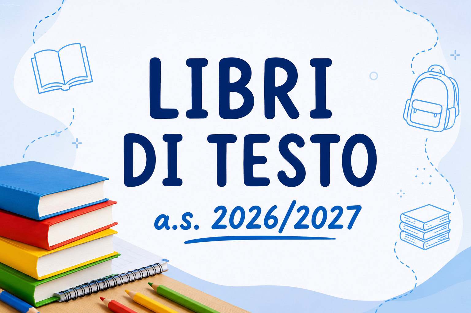 Fornitura Gratuita o Semigratuita dei Libri di Testo agli Studenti delle Scuole dell'Obbligo e Secondaria Superiore per l'anno Scolastico 2026/2027